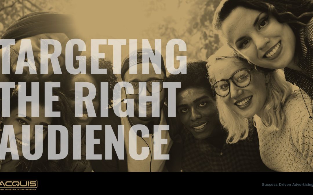 Targeting the Right Audience