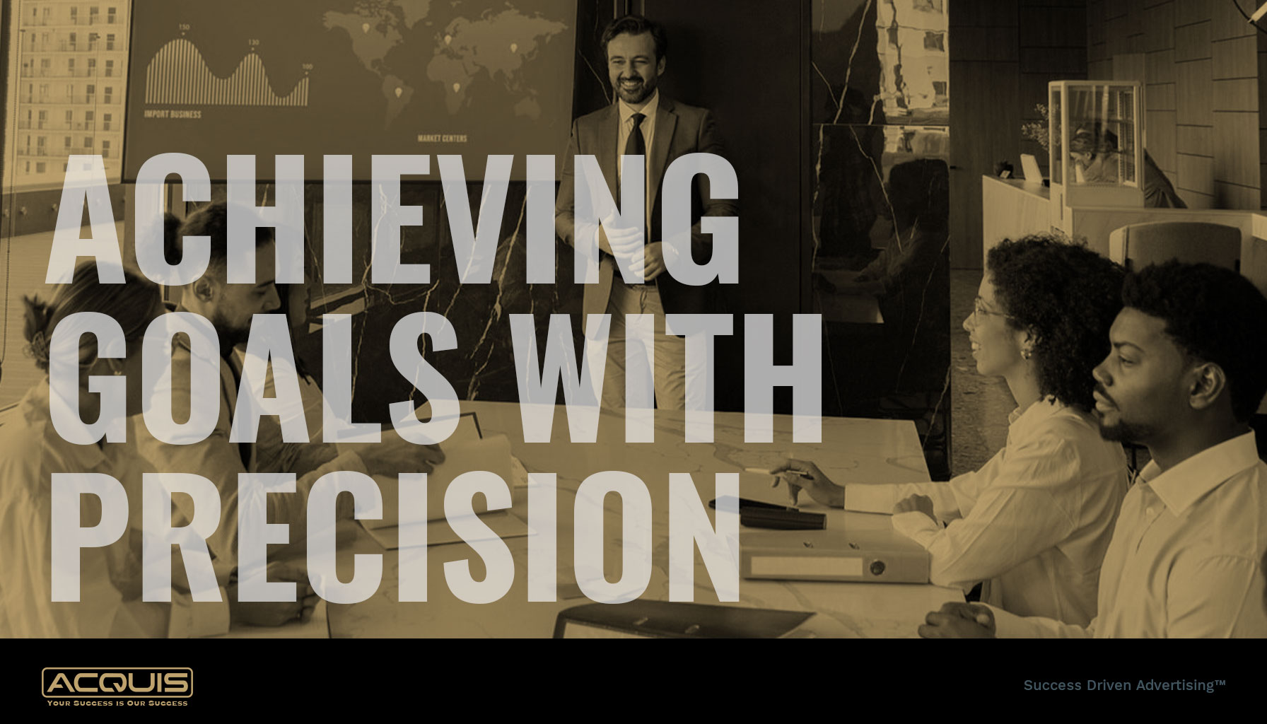 Achieving Goals with Precision