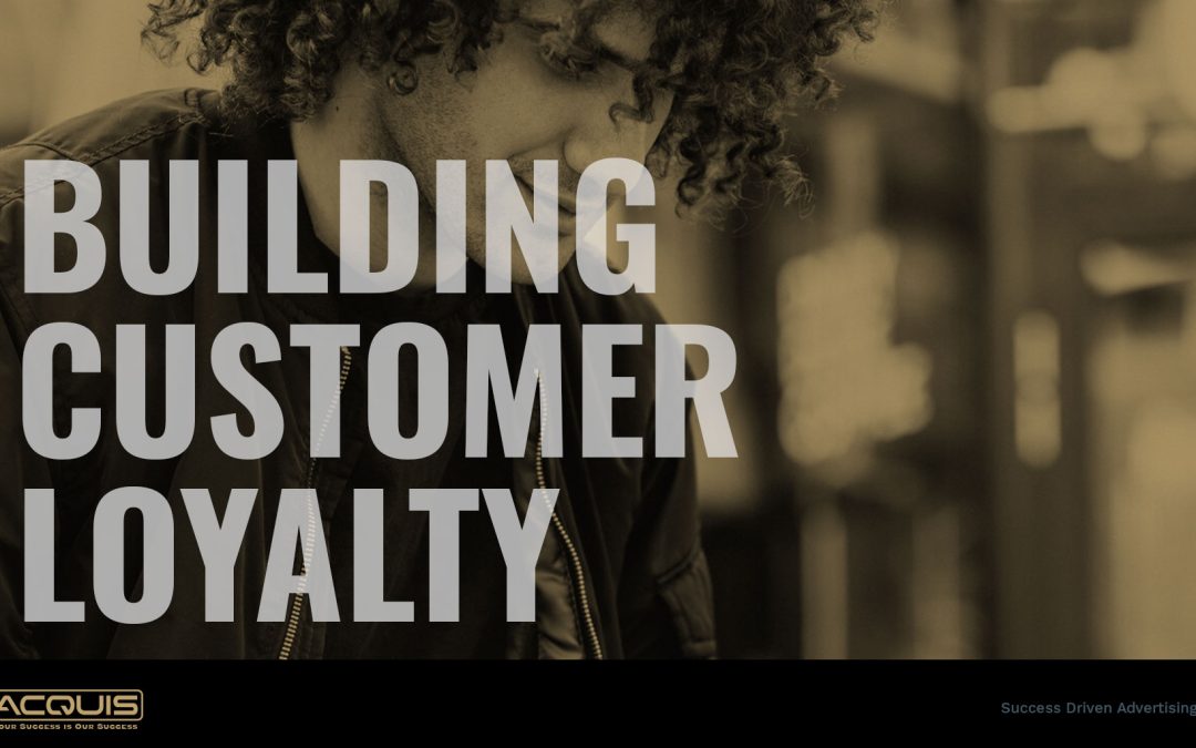 Building Customer Loyalty
