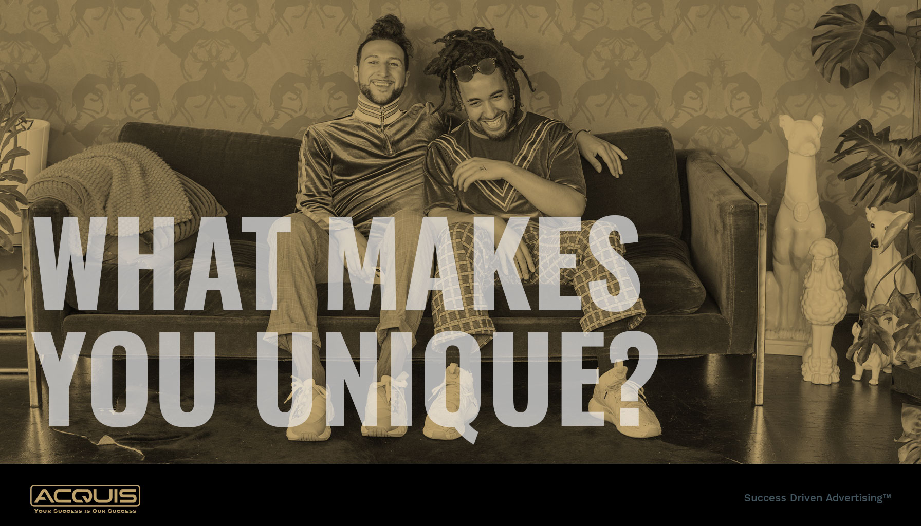 What Makes You Unique?